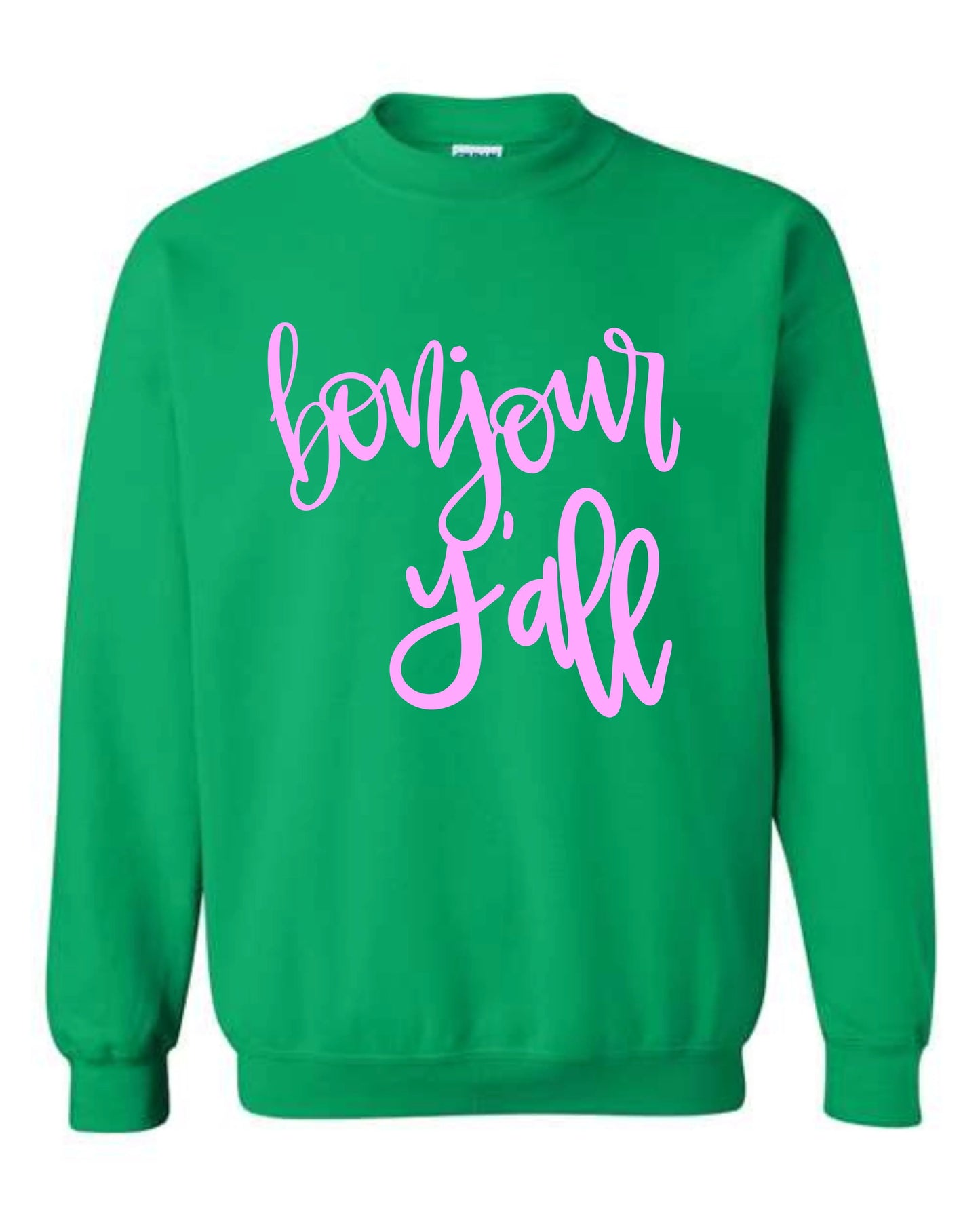 Graphic Tees Bonjour Y'all Sweatshirt