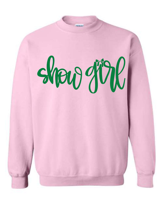 Graphic Tees Show Girl Sweatshirt